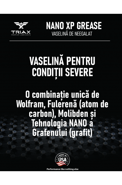 TRIAX NANO XP Vaselina Heavy Duty -Vaselina rezistenta la conditii extreme
